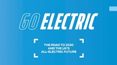 The Road to 2030 and the UK's All-Electric Future